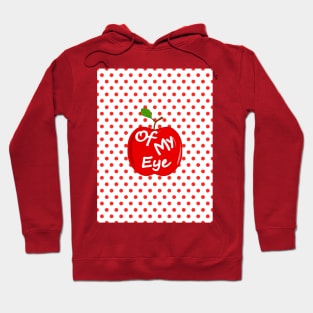 Apple Of My Eye Hoodie